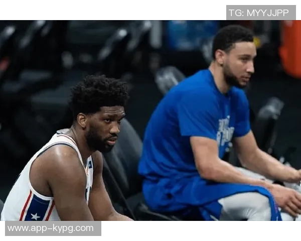 76人本赛季恩比德乔治马克西同场出战却遭遇四连败令人失望